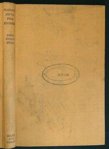 Planning and the price mechanism - James Edward Meade - copertina