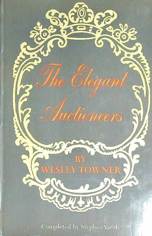 The Elegant Auctioneers - Wesley Towner - copertina