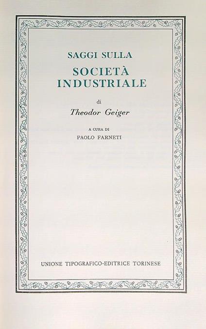 Saggi sulla società industriale - Theodor Geiger - copertina