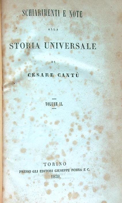Schiarimenti e note alla Storia Universale. Volume II - Cesare Cantù - copertina
