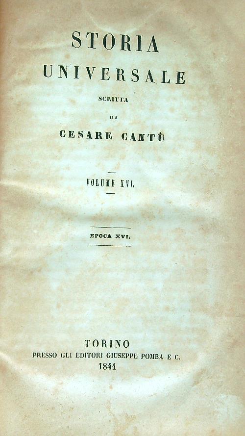 Storia universale. Volume XVI Epoca XVI - Cesare Cantù - copertina