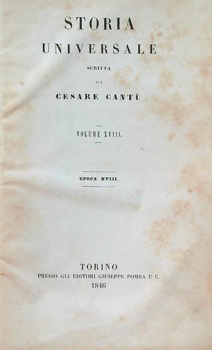 Storia universale. Volume XVIII. Epoca XVIII - Cesare Cantù - copertina