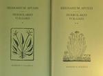 Herbarium Apulei 1481-Herbolario volgare 1522. 2vv
