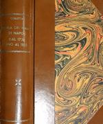 Storia del reame di Napoli dal 1734 sino al 1825. 2 volumi in una sola legatura