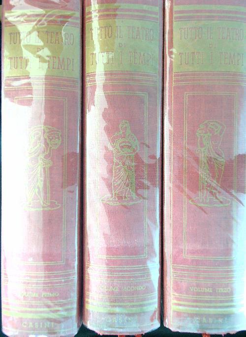 Tutto il teatro di tutti i tempi 3 vv - Corrado Pavolini - copertina