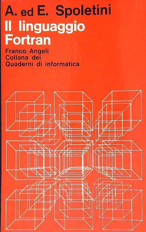 Il linguaggio Fortran - A. Spoletani - copertina