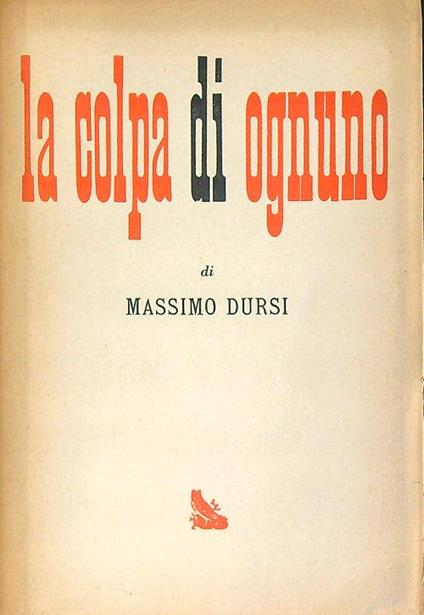 La colpa di ognuno - Massimo Dursi - copertina