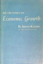 Six Lectures on Economic Growth