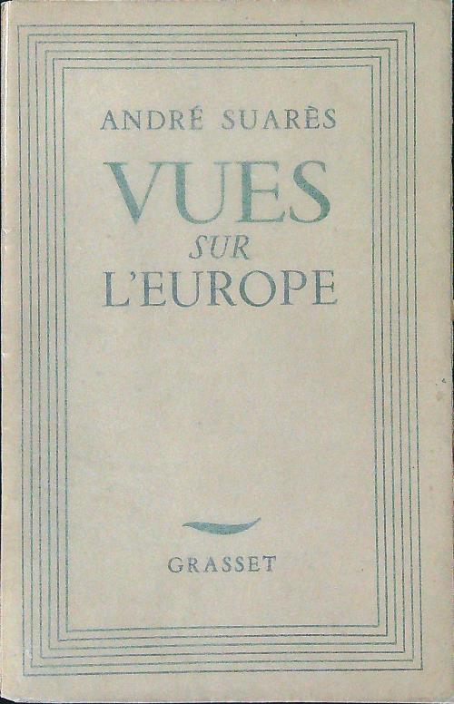 Vues sur l'Europe - Andrè Suares - copertina