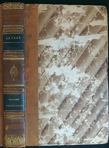 Oeuvres choisies de Le Sage Tome Dixieme Histoire d'Estevanille - Le Sage - copertina
