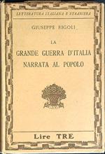 La grande guerra d'italia narrata al popolo