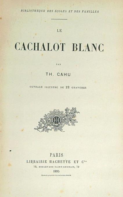 Le cachalot blanc - Th Cahu - copertina