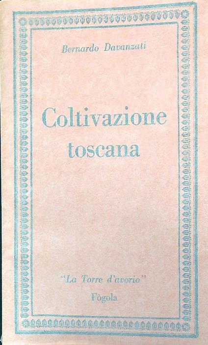 Coltivazione toscana - Bernardo Davanzati - copertina