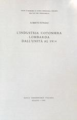 L' industria cotoniera lombarda dall'unità al 1914