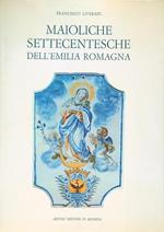 Maioliche settecentesche dell'emilia romagna