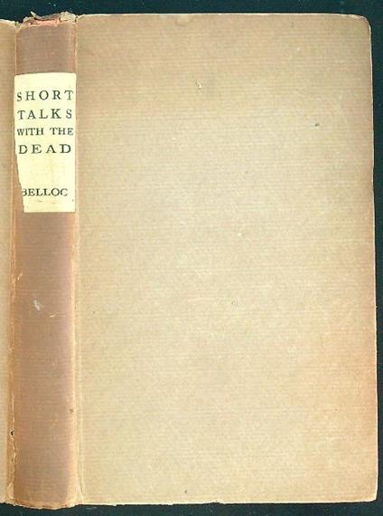 Short talks with the dead - Hilaire Belloc - copertina