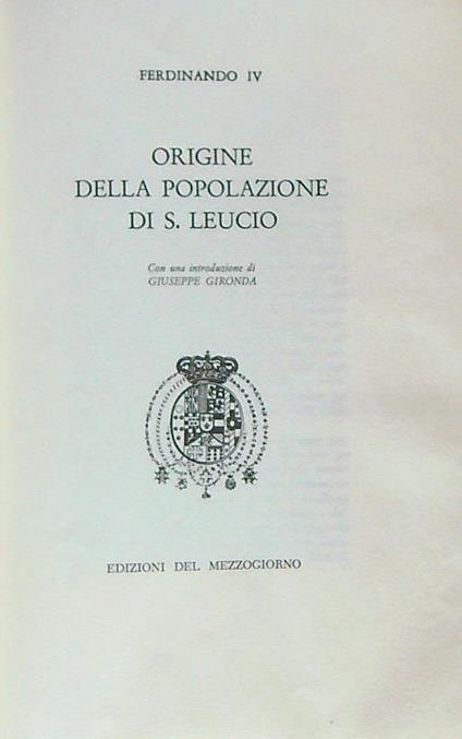 Origine della popolazione di S. Leucio - Ferdinando IV - copertina