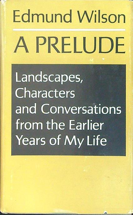 A prelude - Edmund Wilson - copertina