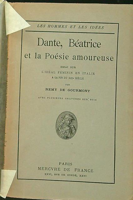 Dante, Beatrice et la poesie amoureuse - Remy De Gourmont - copertina