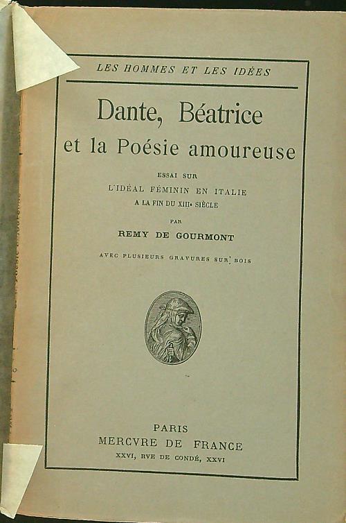Dante, Beatrice et la poesie amoureuse - Remy De Gourmont - copertina