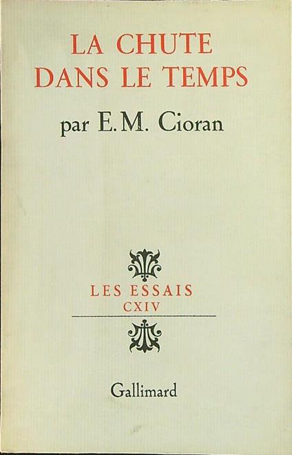 La chute dans le temps - E. M. Cioran - copertina