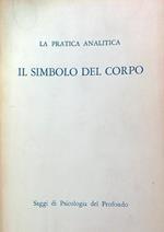 La Pratica analitica. Il simbolo del corpo