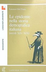 Le epidemie nella storia demografica italiana secoli XIV-XIX