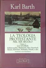 La teologia protestante nel XIX secolo Vol 2 La storia