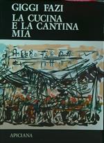La cucina e la cantina mia