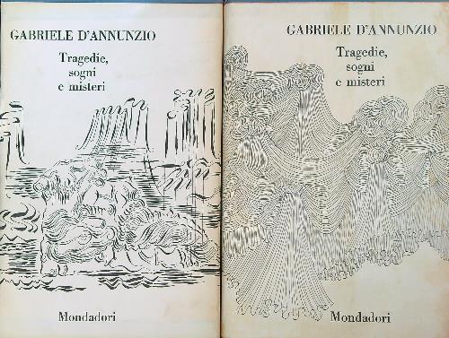 Tragedie, sogni e misteri. 2vv