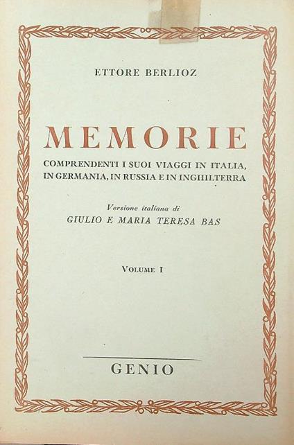 Memorie. 2vv - Ettore Berlioz - copertina