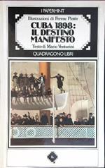 Cuba 1898: il destino manifesto