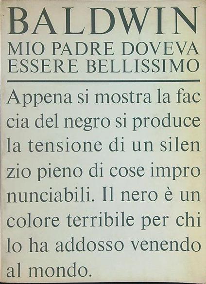 Mio padre doveva essere bellissimo - James Baldwin - copertina