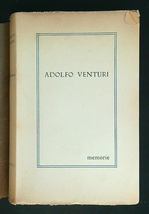 Adolfo Venturi Memorie - Adolfo Venturi - copertina