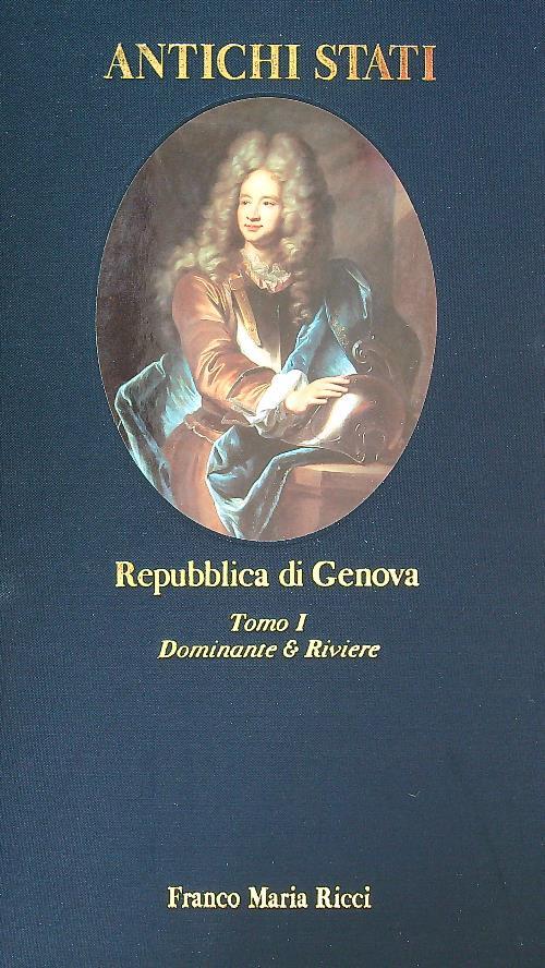 Repubblica di Genova. Tomo I
