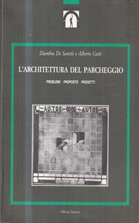 L' Architettura del Parcheggio