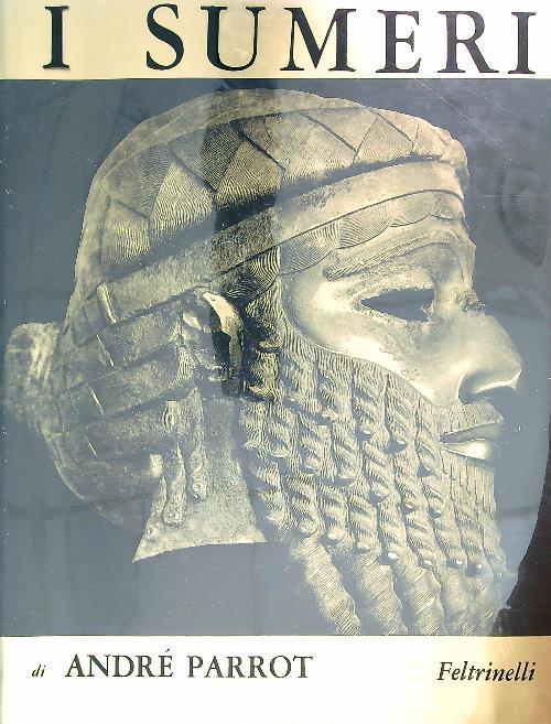 I Sumeri - André Parrot - copertina