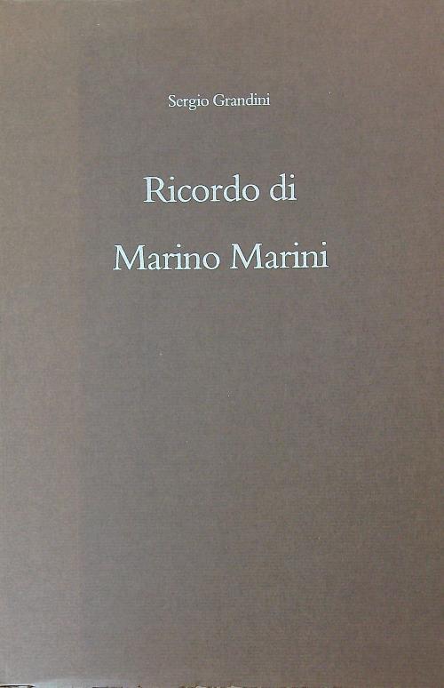 Ricordo di Marino Marini - Sergio Grandini - copertina