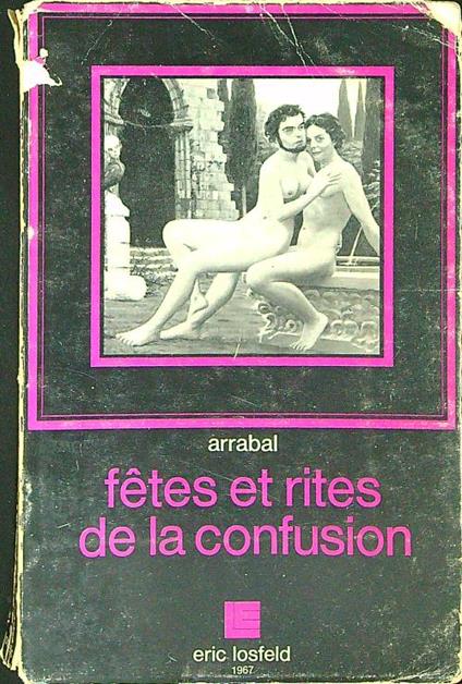 Fetes et rites de la confusion - Arrabal - copertina