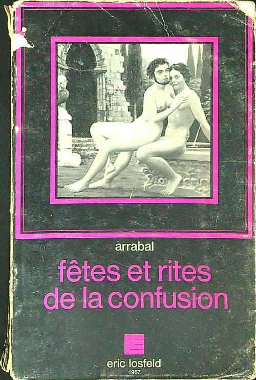 Fetes et rites de la confusion - Arrabal - copertina