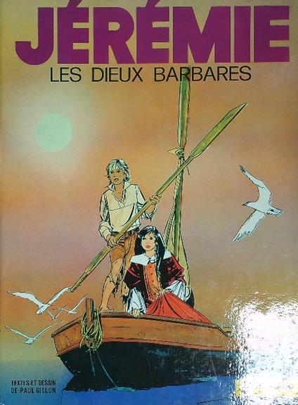 Jeremie Les dieux barbares - Paul Gillon - copertina