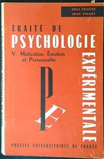 Traitè de Psychologie Experimentale V
