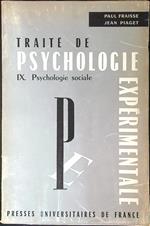 Traitè de Psychologie Experimentale IX