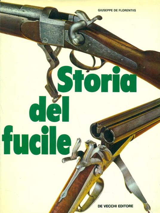Storia del fucile - Giuseppe De Florentiis - copertina