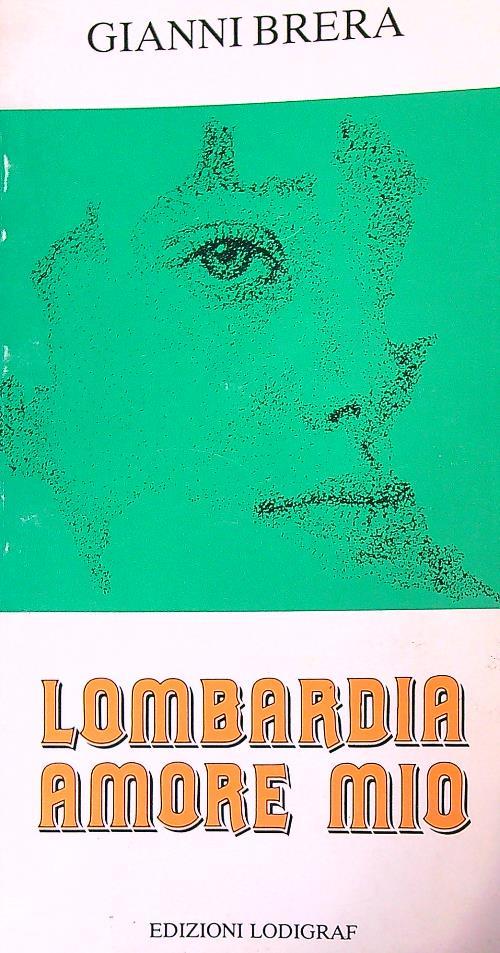 Lombardia amore mio - Gianni Brera - copertina