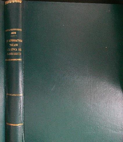 Un riformatore Toscano nell'epoca del Risorgimento - Stefano Jacini - copertina