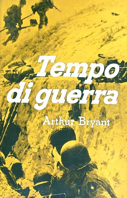 Tempo di guerra - Arthur Bryant - copertina