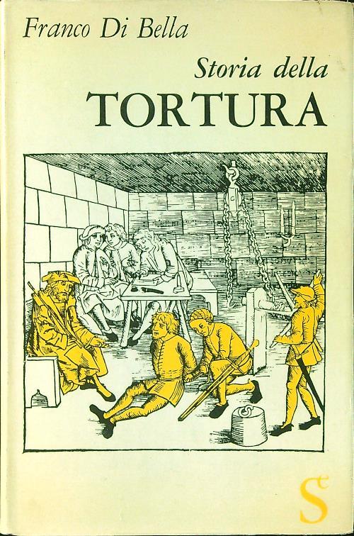 Storia della tortura - Franco Di Bella - copertina