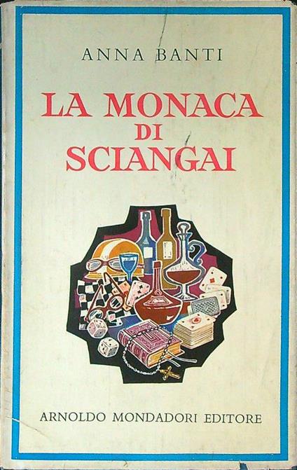 La monaca di Sciangai - Anna Banti - copertina