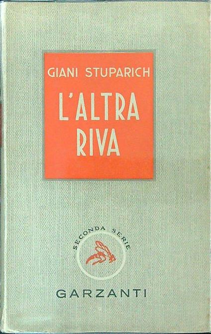 L' altra riva - Giani Stuparich - copertina
